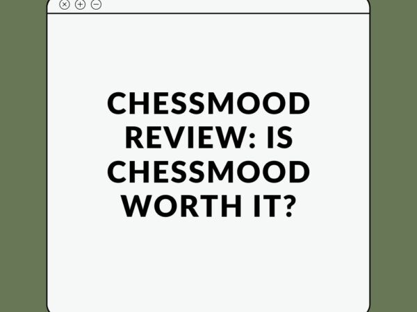 ChessMood Review: Is ChessMood Worth It?