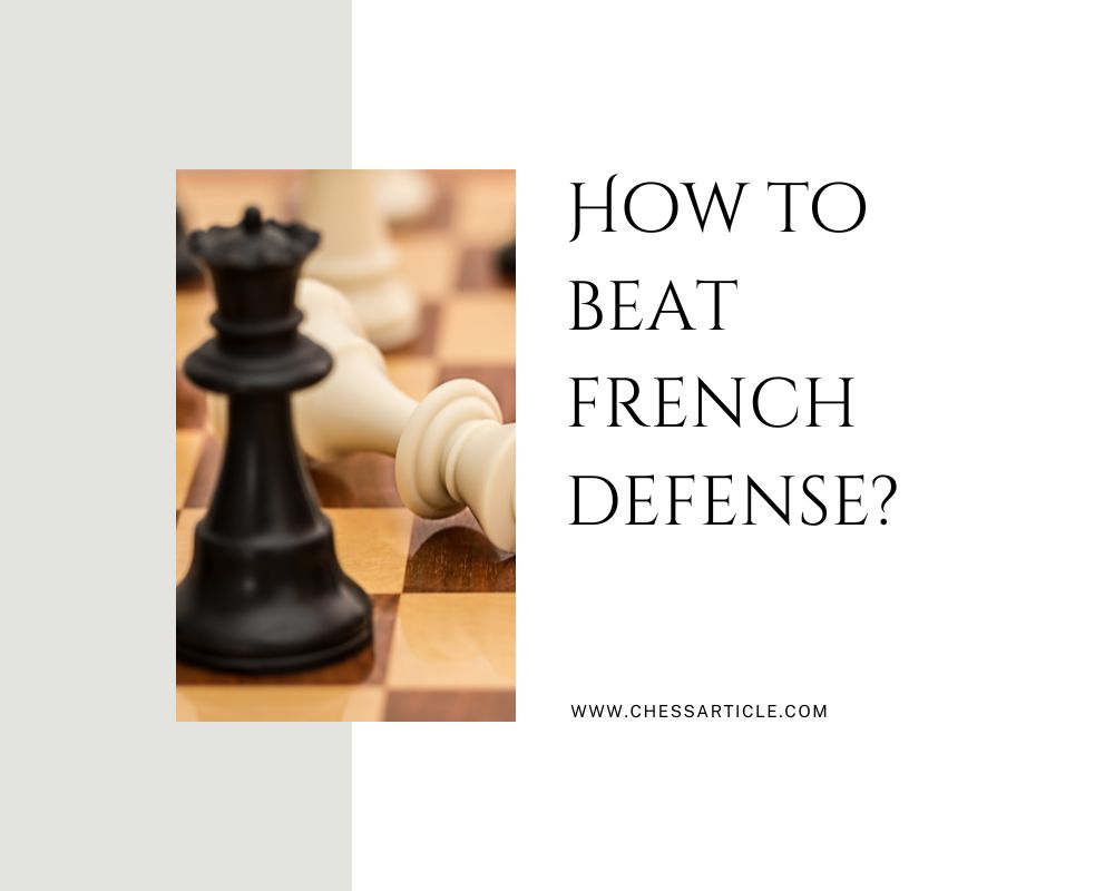 How to beat french defense