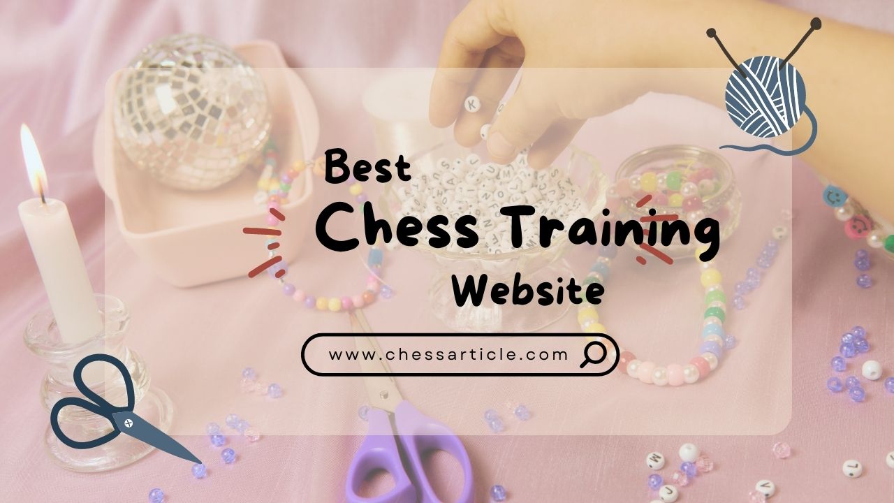 Best Chess Training Website