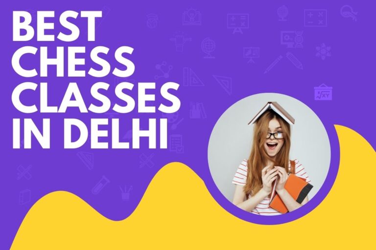 5 Best Chess Classes in Delhi